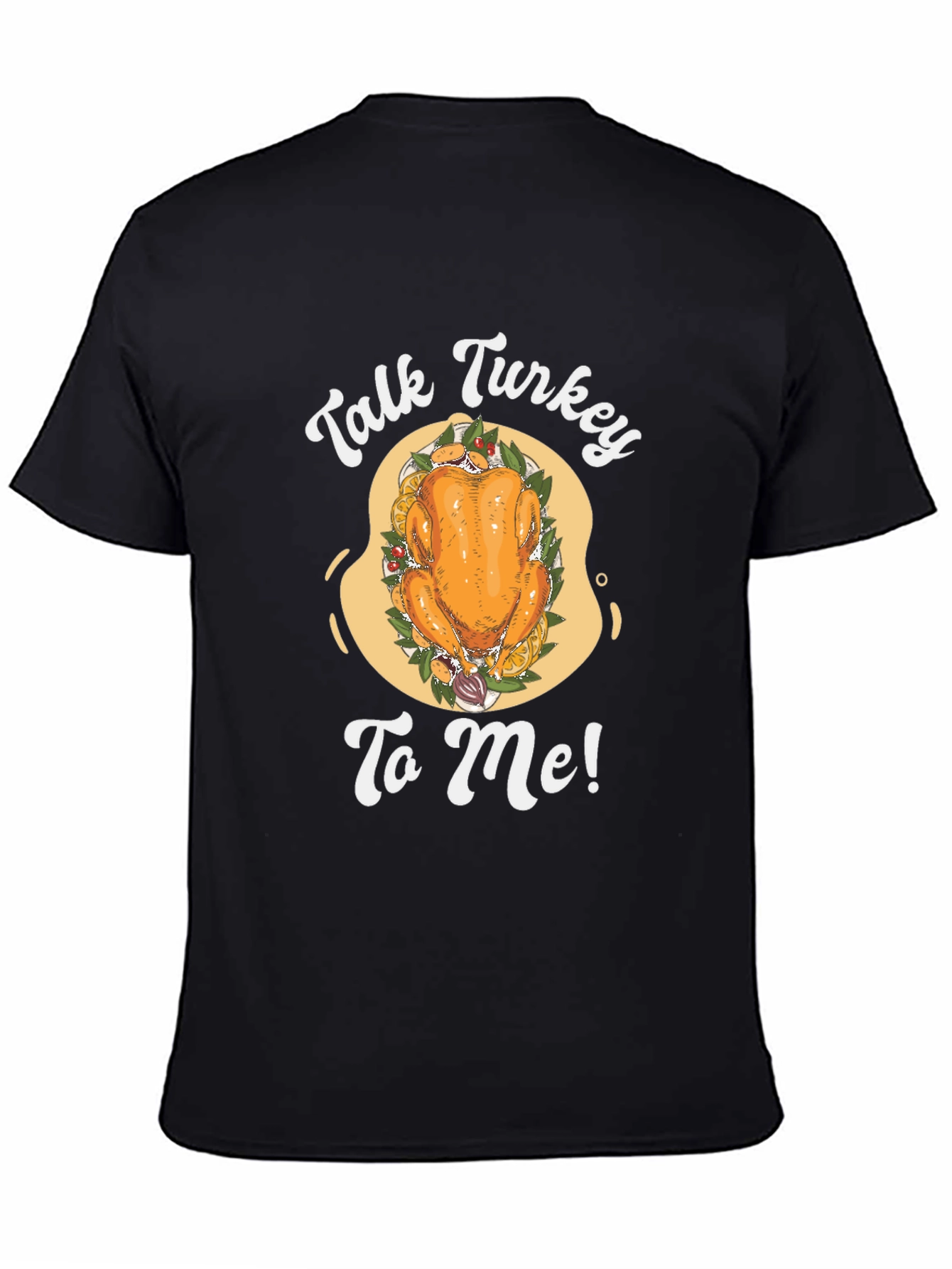Talk Turkey To Me T-Shirt - Thanksgiving Tee