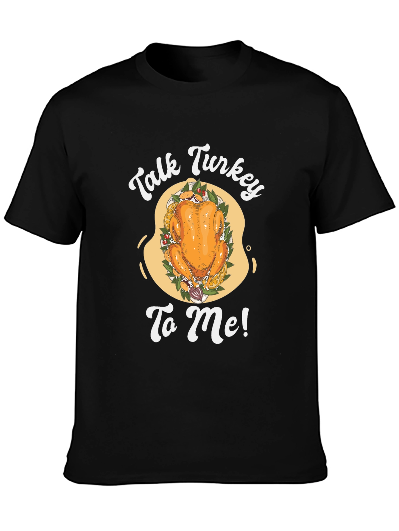 Talk Turkey To Me T-Shirt - Thanksgiving Tee
