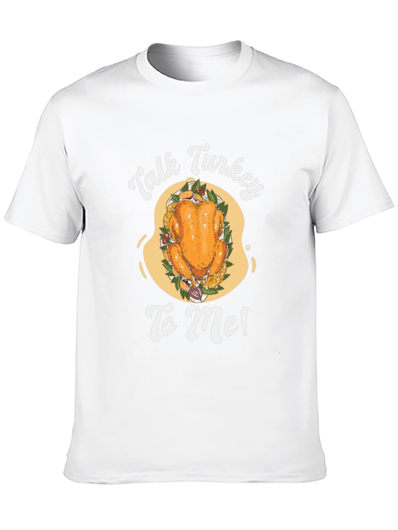 Talk Turkey To Me T-Shirt - Thanksgiving Tee