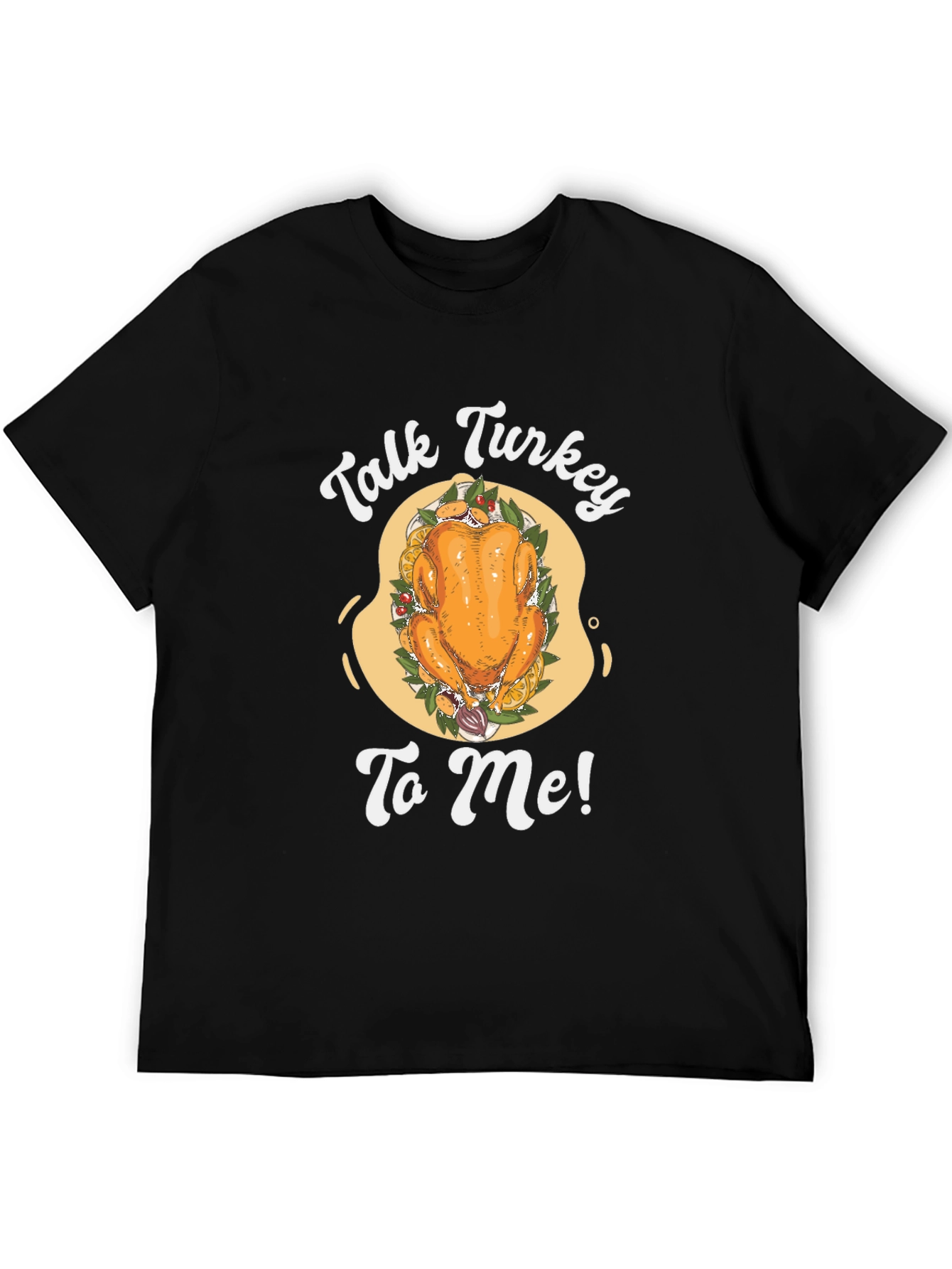 Talk Turkey To Me T-Shirt - Thanksgiving Tee