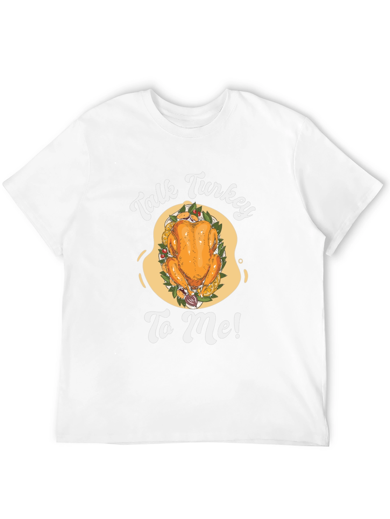 Talk Turkey To Me T-Shirt - Thanksgiving Tee