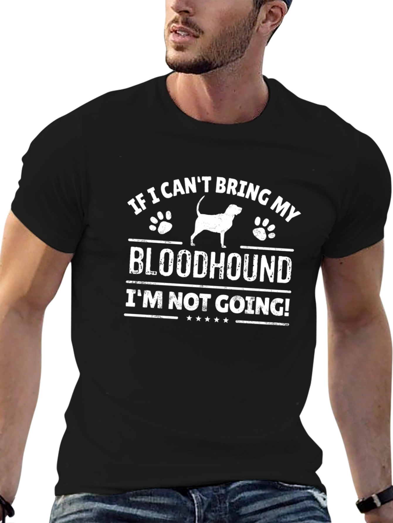 Bloodhound T-Shirt - If I Cant Bring My Dog