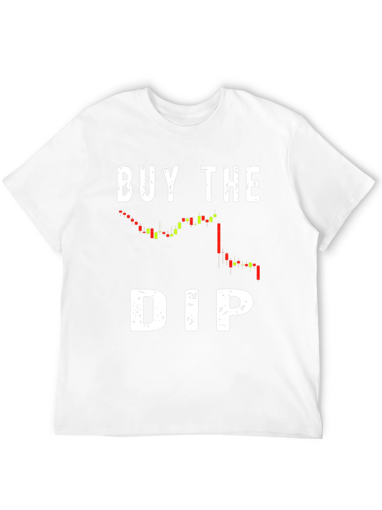Buy the Dip Graphic T-Shirt - Crypto Trading