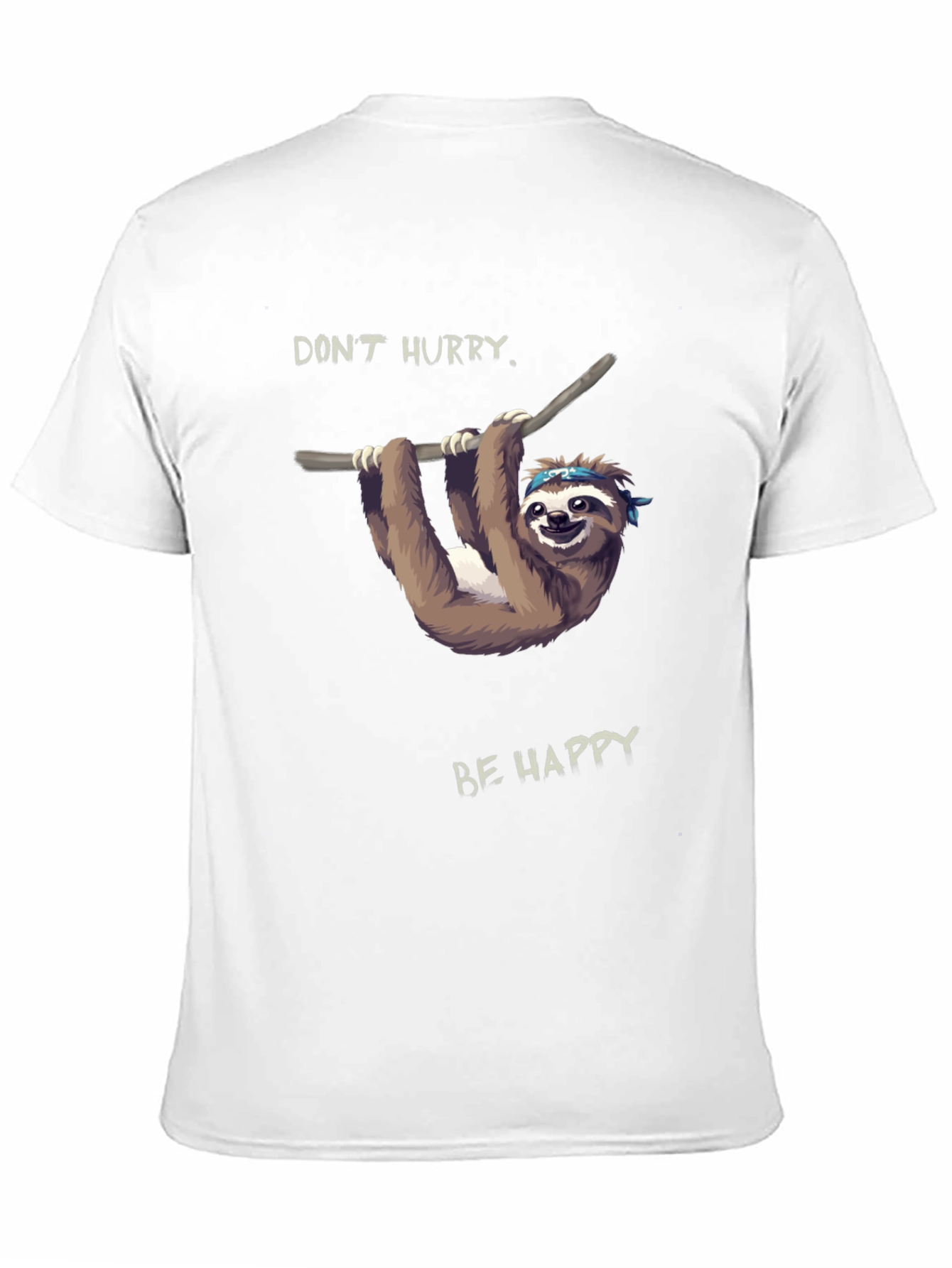 Dont Hurry Be Happy Sloth T-Shirt - Relaxed Style