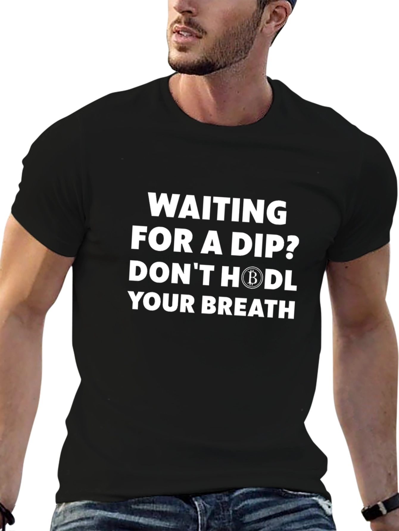 Waiting for a Dip? Bitcoin HODL T-Shirt