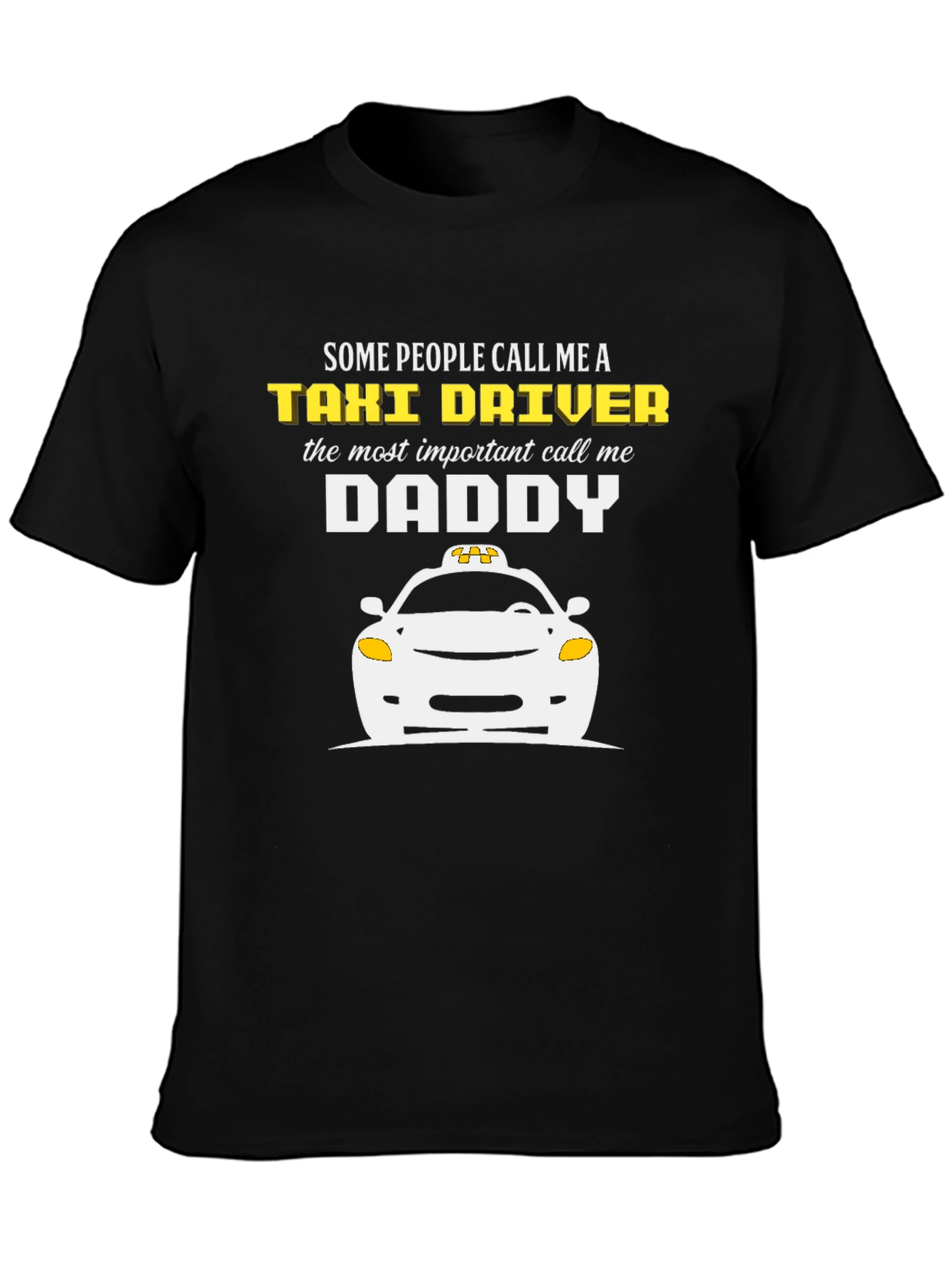 Taxi Driver Daddy T-Shirt
