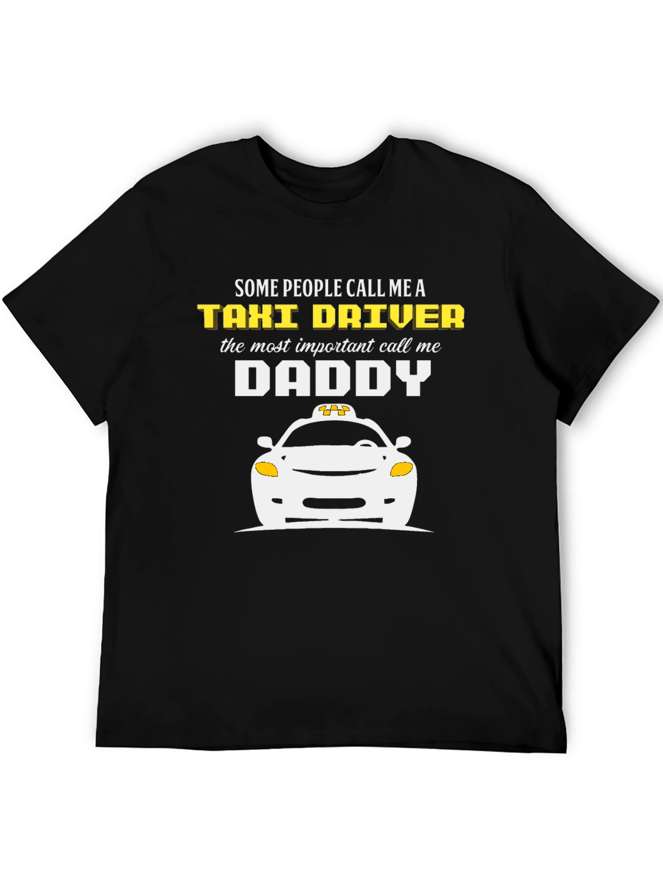 Taxi Driver Daddy T-Shirt