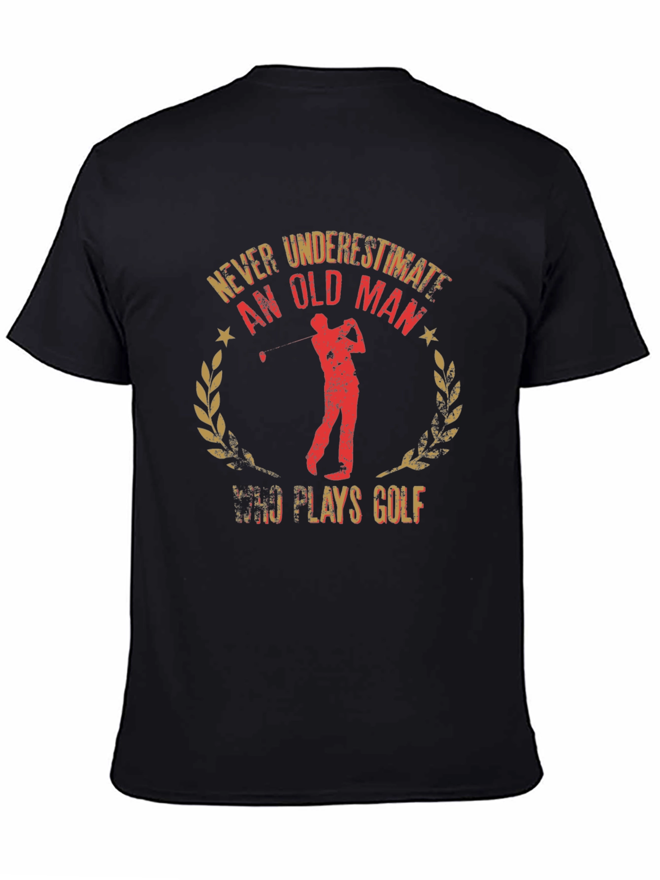 Never Underestimate Old Man Golf T-Shirt