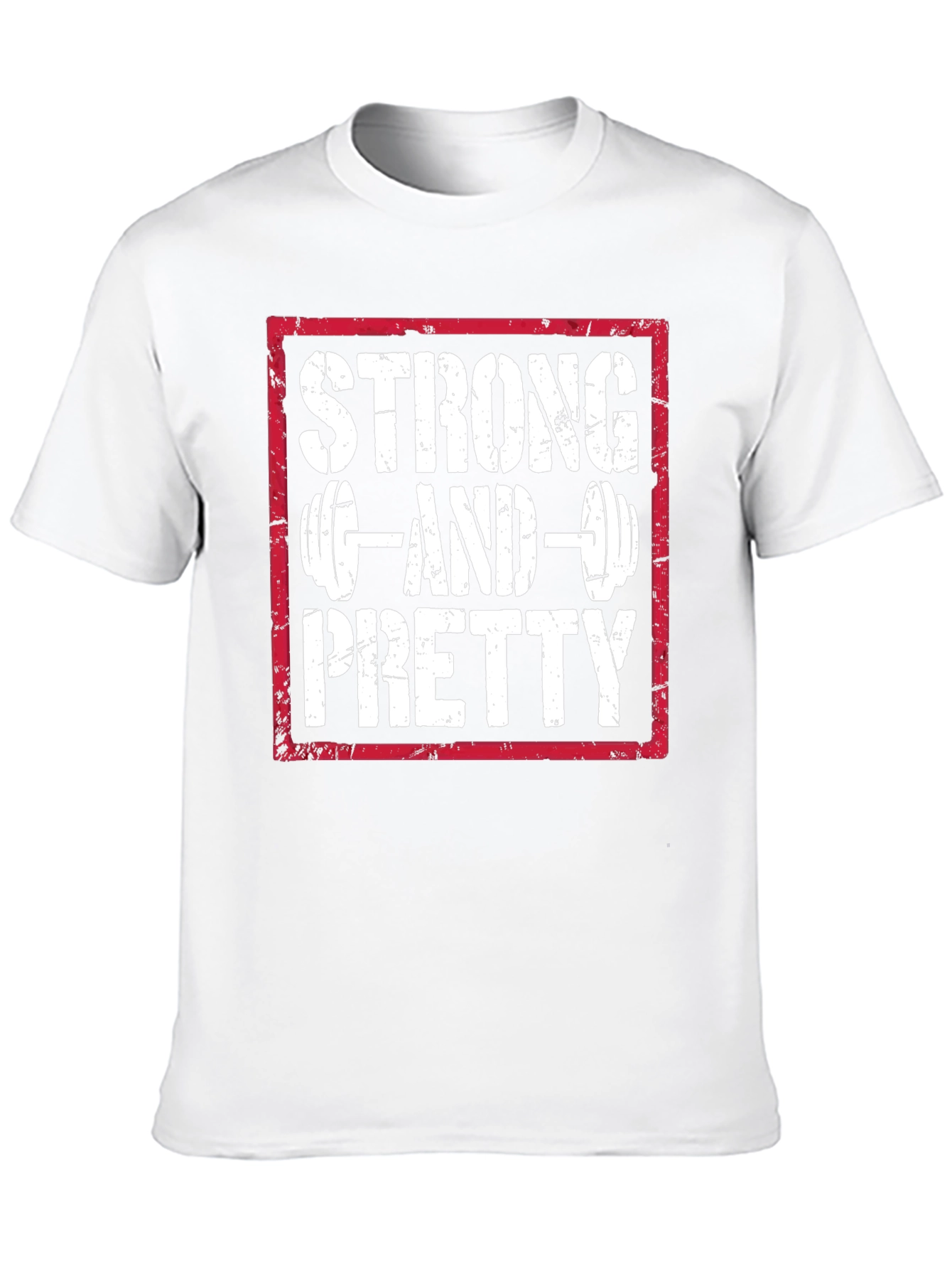 Strong and Pretty Graphic T-Shirt - Fitness Apparel