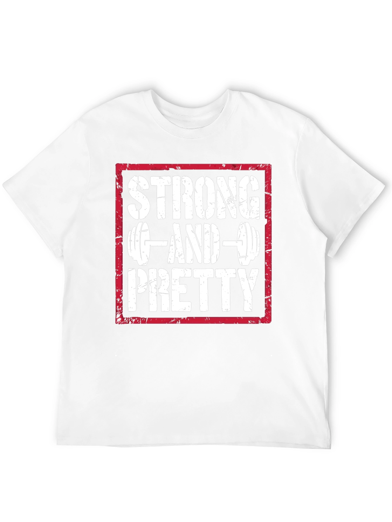 Strong and Pretty Graphic T-Shirt - Fitness Apparel