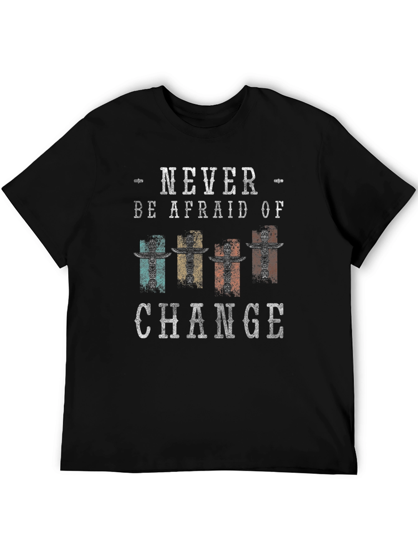 Never Be Afraid Of Change Graphic T-Shirt