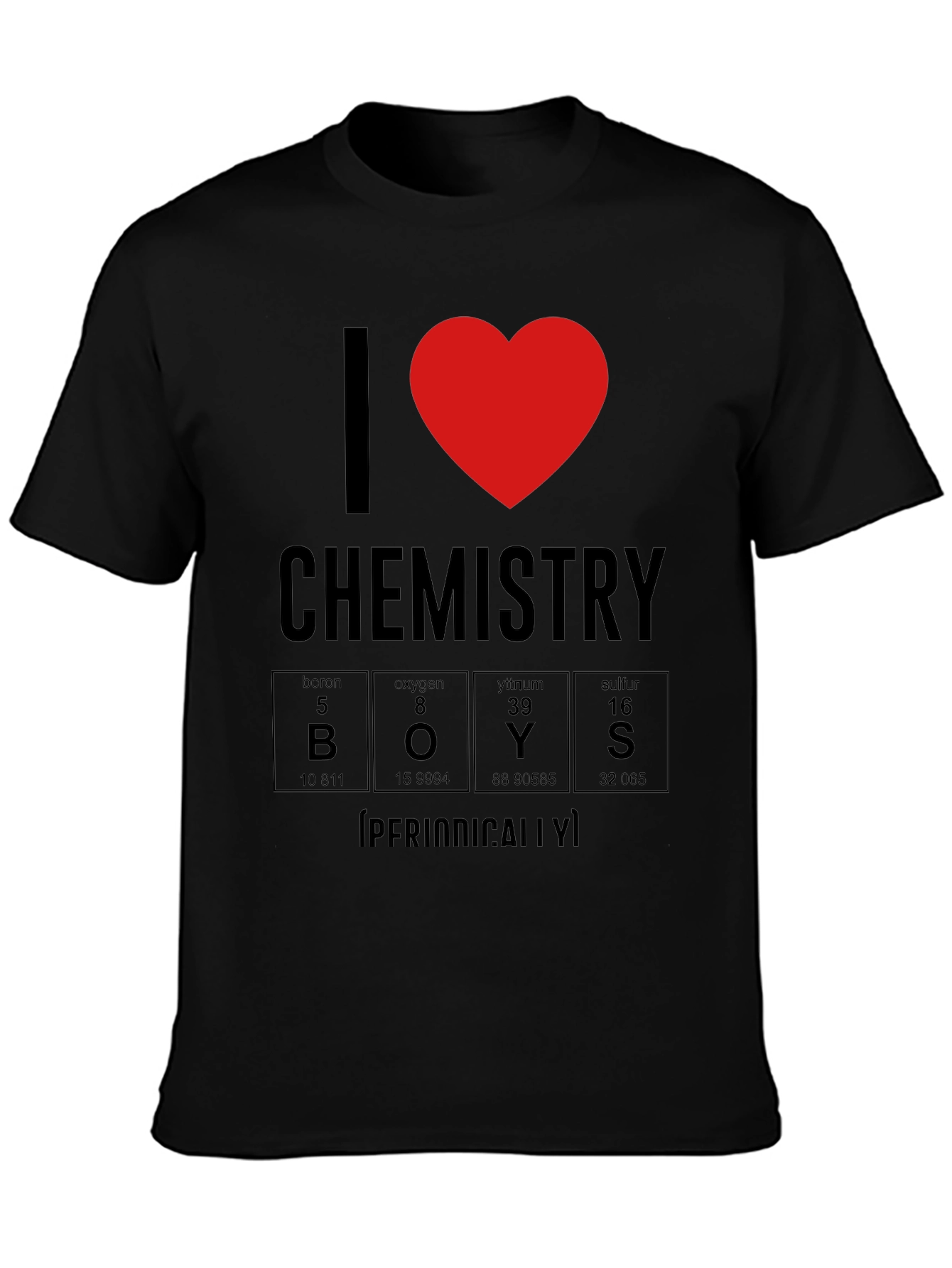 I Heart Chemistry Periodically Funny T-Shirt