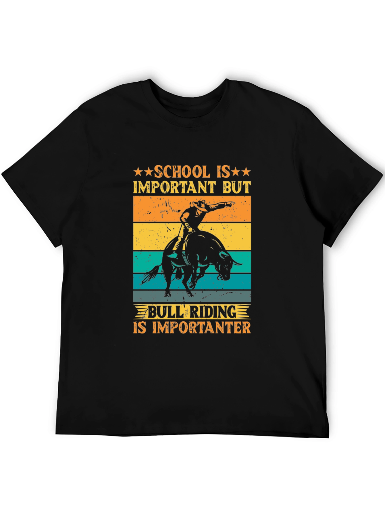 Bull Riding T-Shirt: School Is Important But...