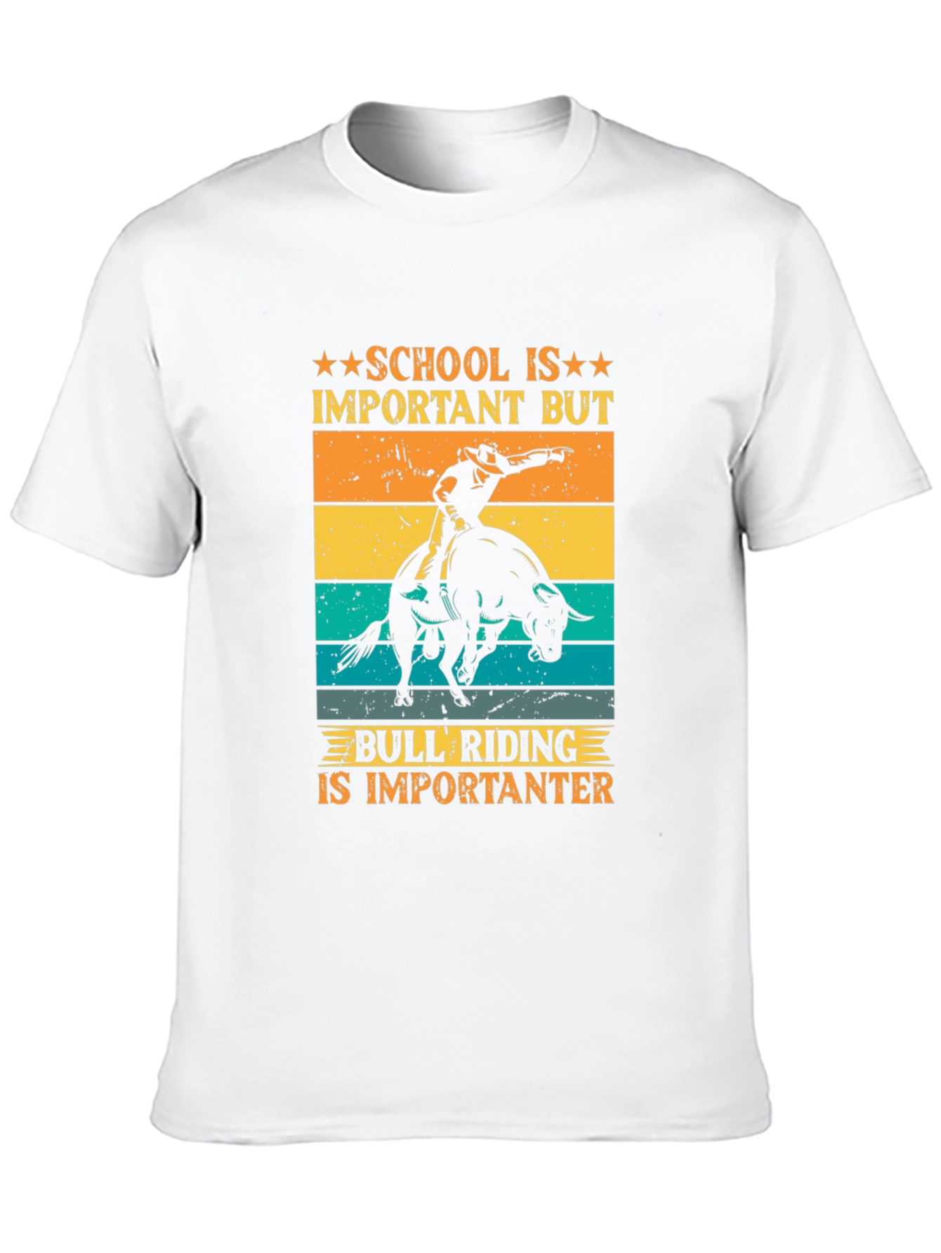Bull Riding T-Shirt: School Is Important But...