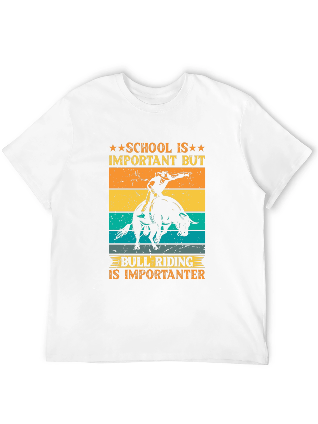 Bull Riding T-Shirt: School Is Important But...