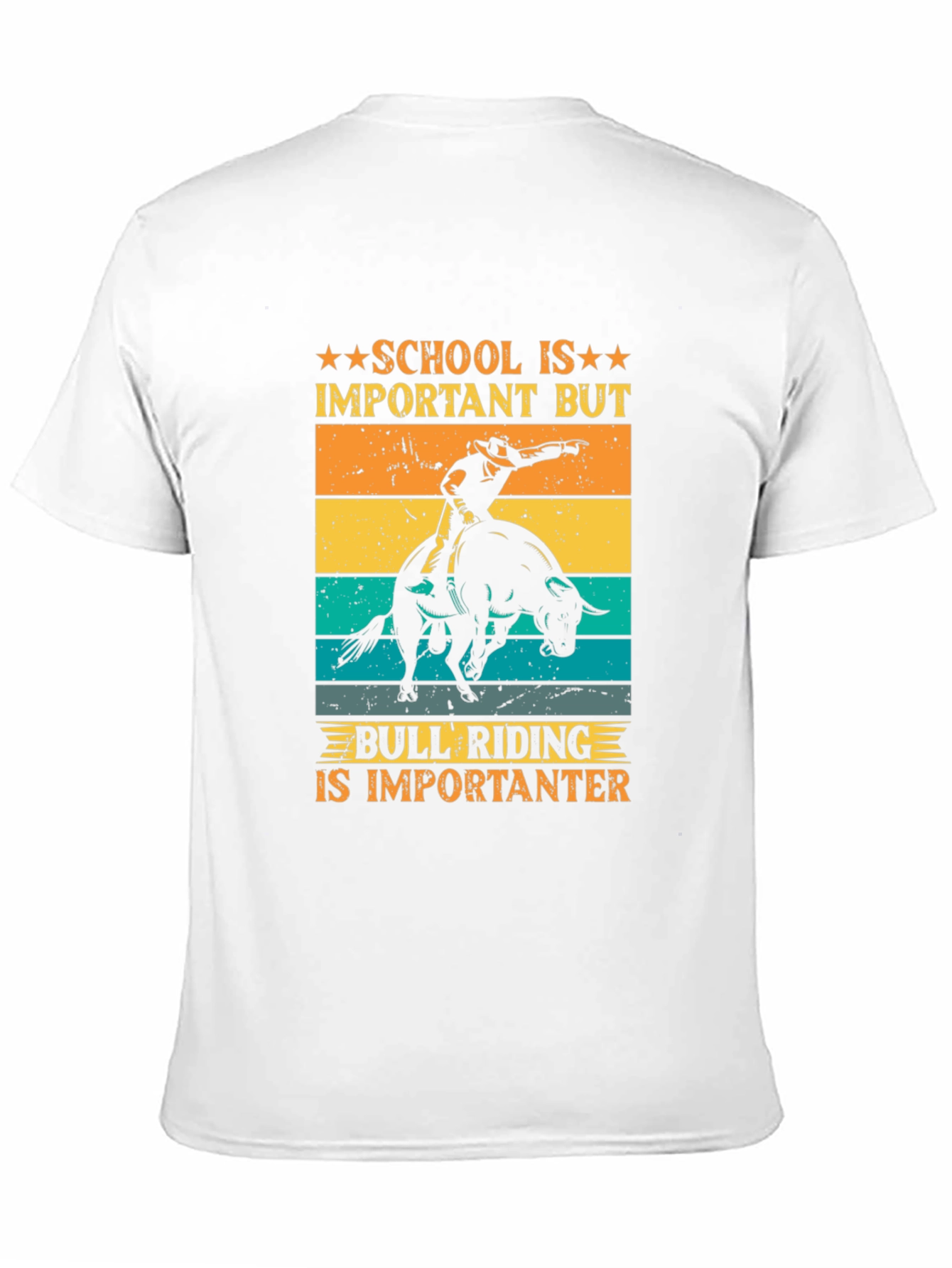 Bull Riding T-Shirt: School Is Important But...
