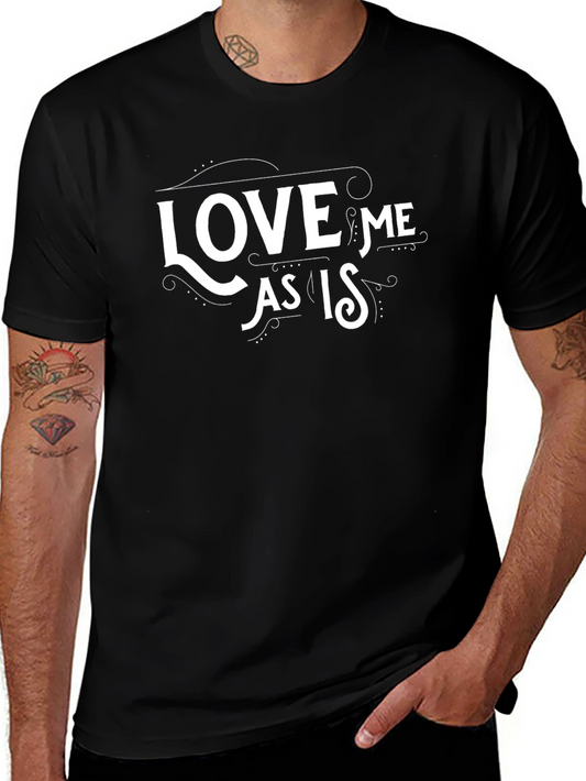 Love Me As Is Graphic Tee - Stylish Crew Neck
