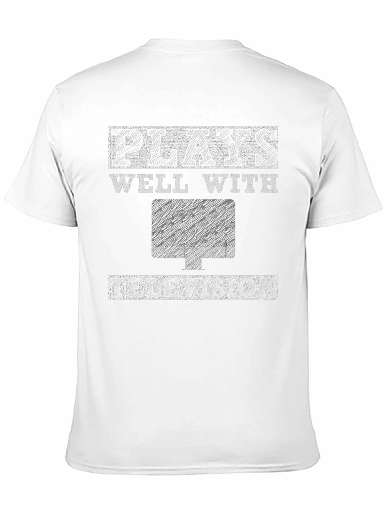 Plays Well With Television - Graphic T-Shirt