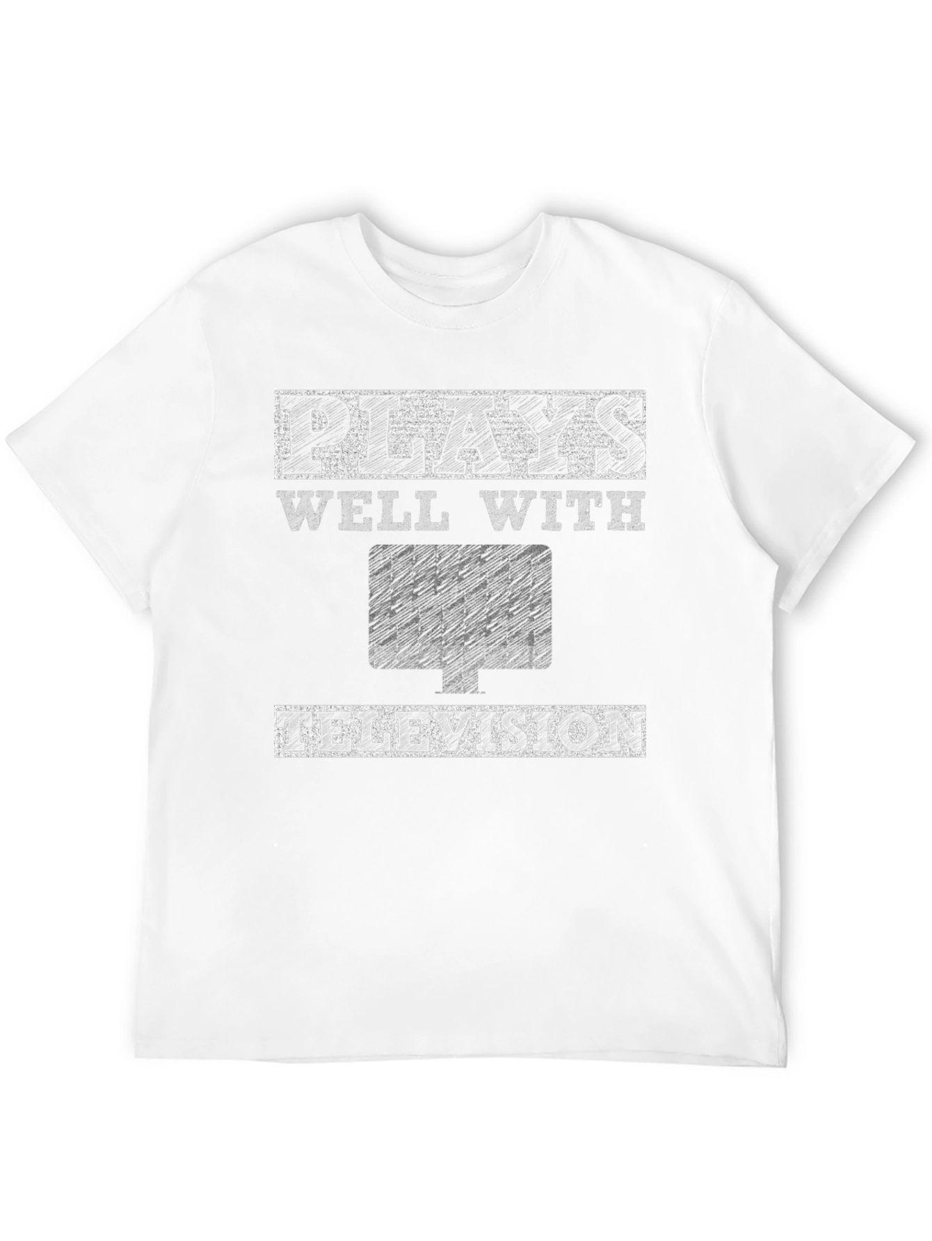 Plays Well With Television - Graphic T-Shirt