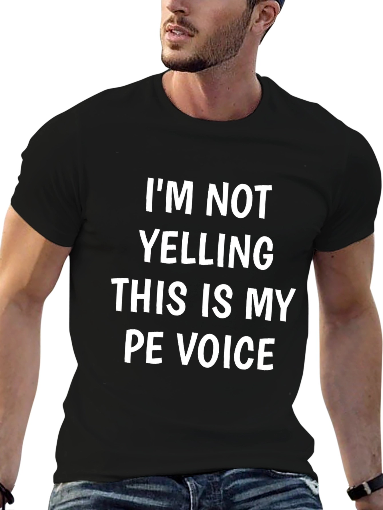 Funny PE Teacher T-Shirt - Im Not Yelling