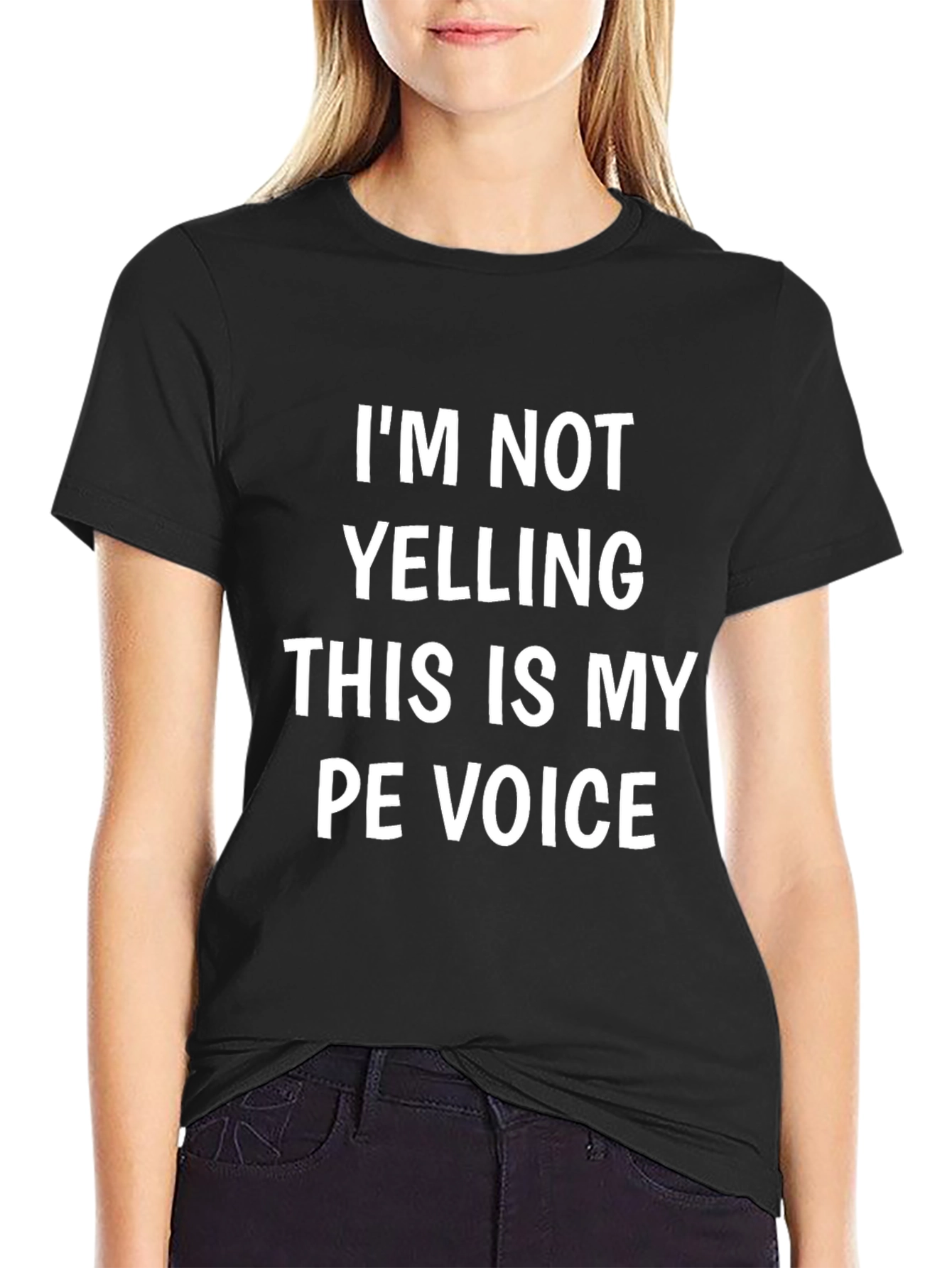 Funny PE Teacher T-Shirt - Im Not Yelling