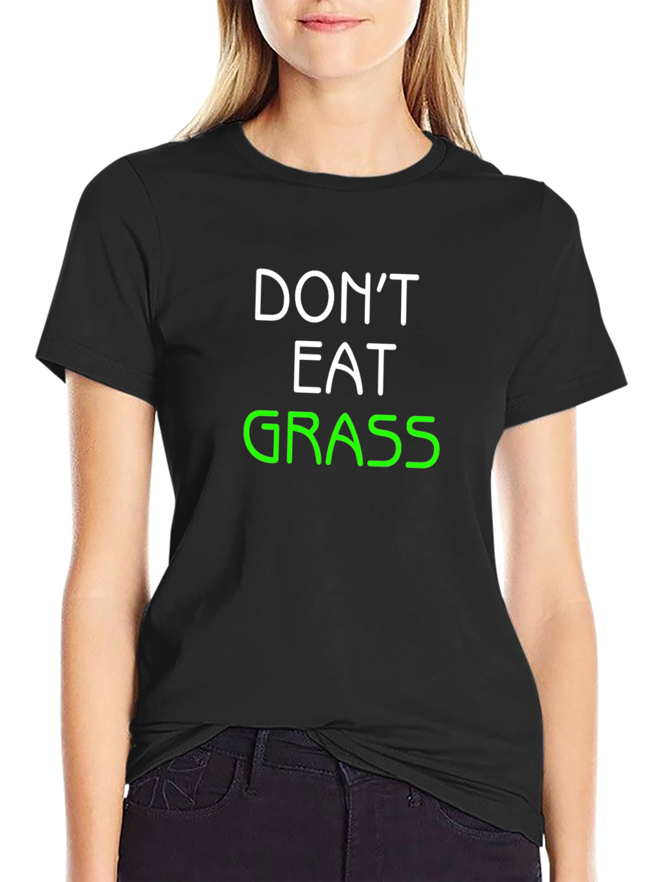 Dont Eat Grass T-Shirt - Funny Graphic Tee