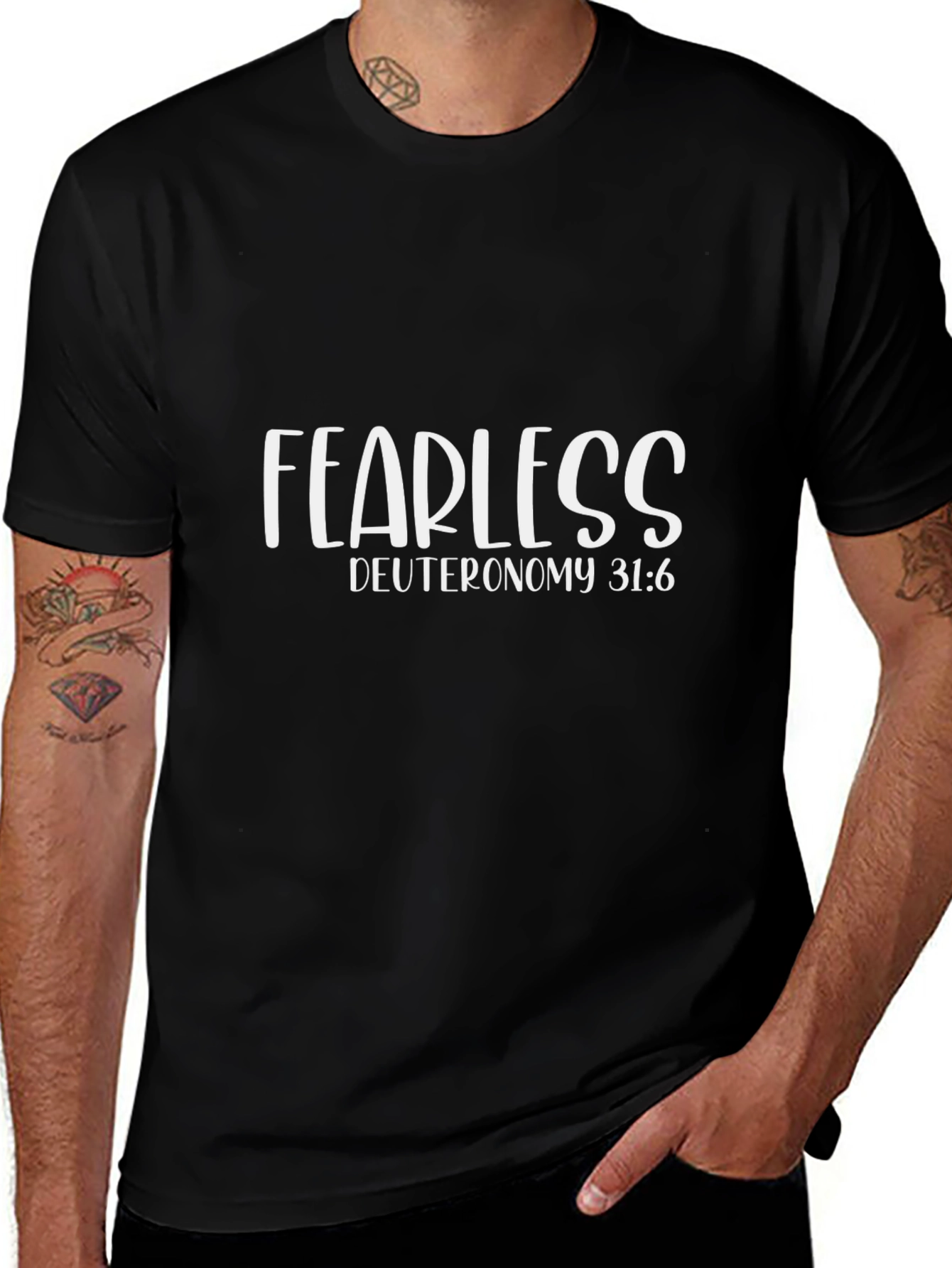 Fearless Christian T-Shirt Deuteronomy 31:6
