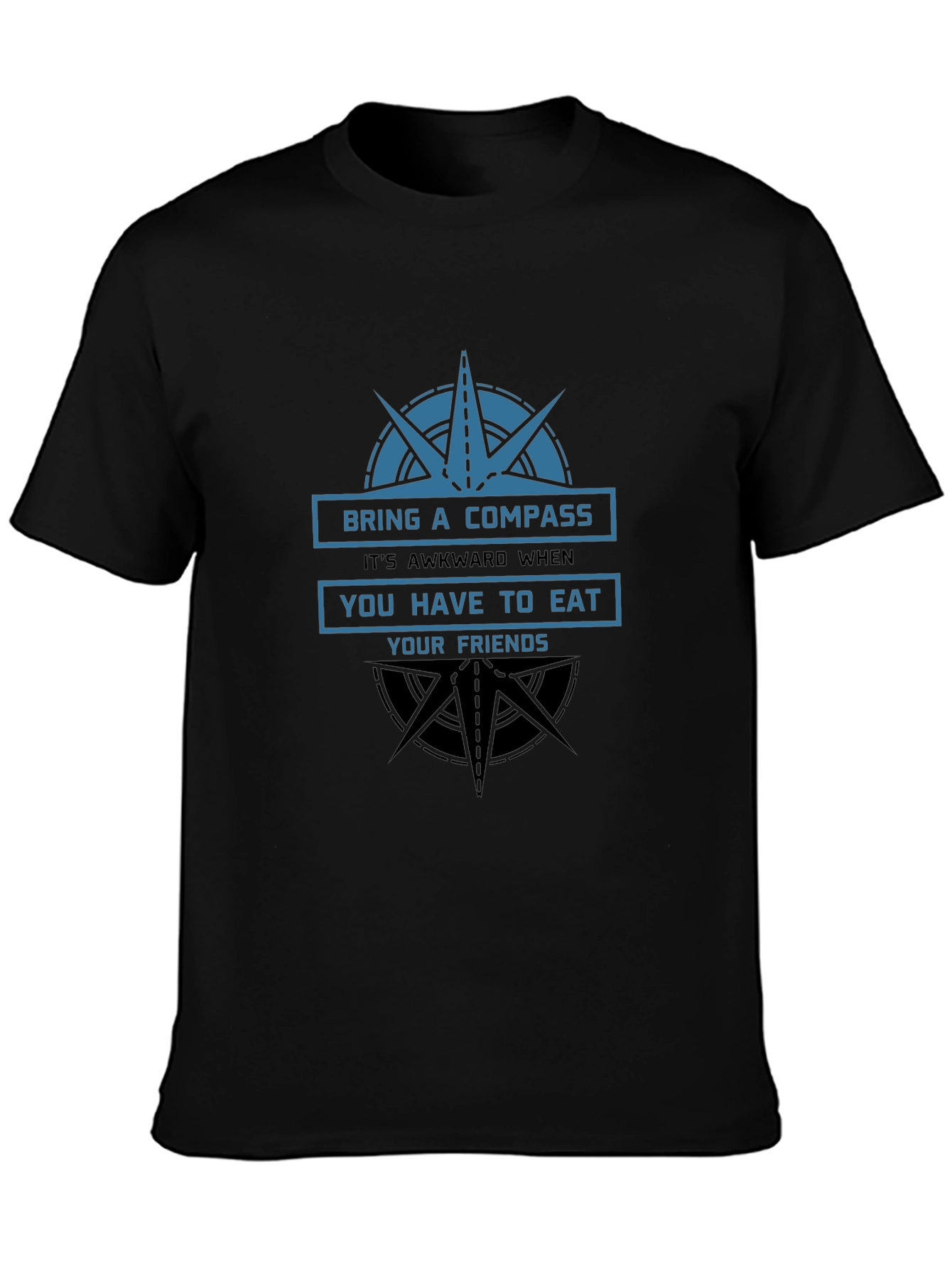 Compass Eat Friends Funny Graphic T-Shirt