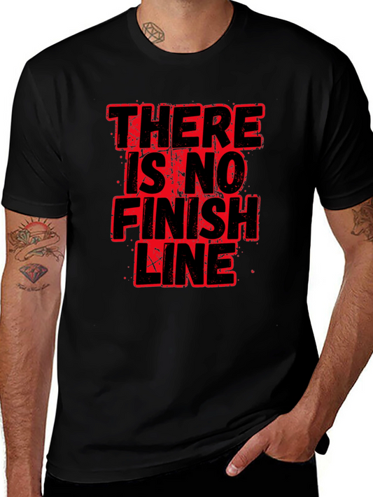 There Is No Finish Line Graphic T-Shirt
