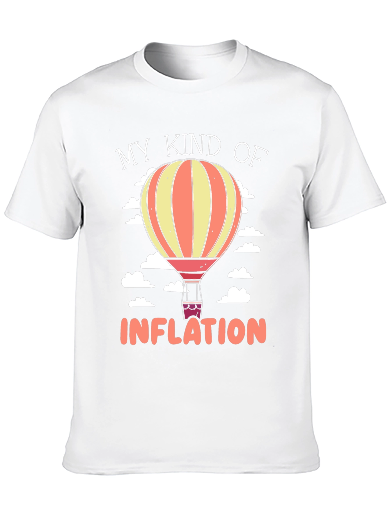 My Kind of Inflation Hot Air Balloon Graphic Tee