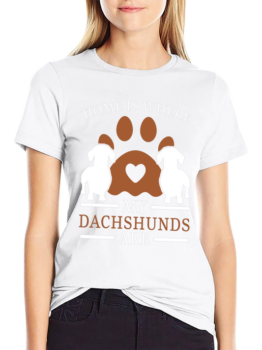 Dachshund Home T-Shirt - Dog Lover Tee