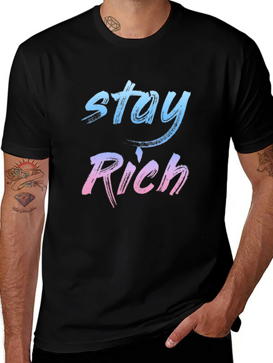 Stay Rich Graphic Tee - Stylish Mens T-Shirt
