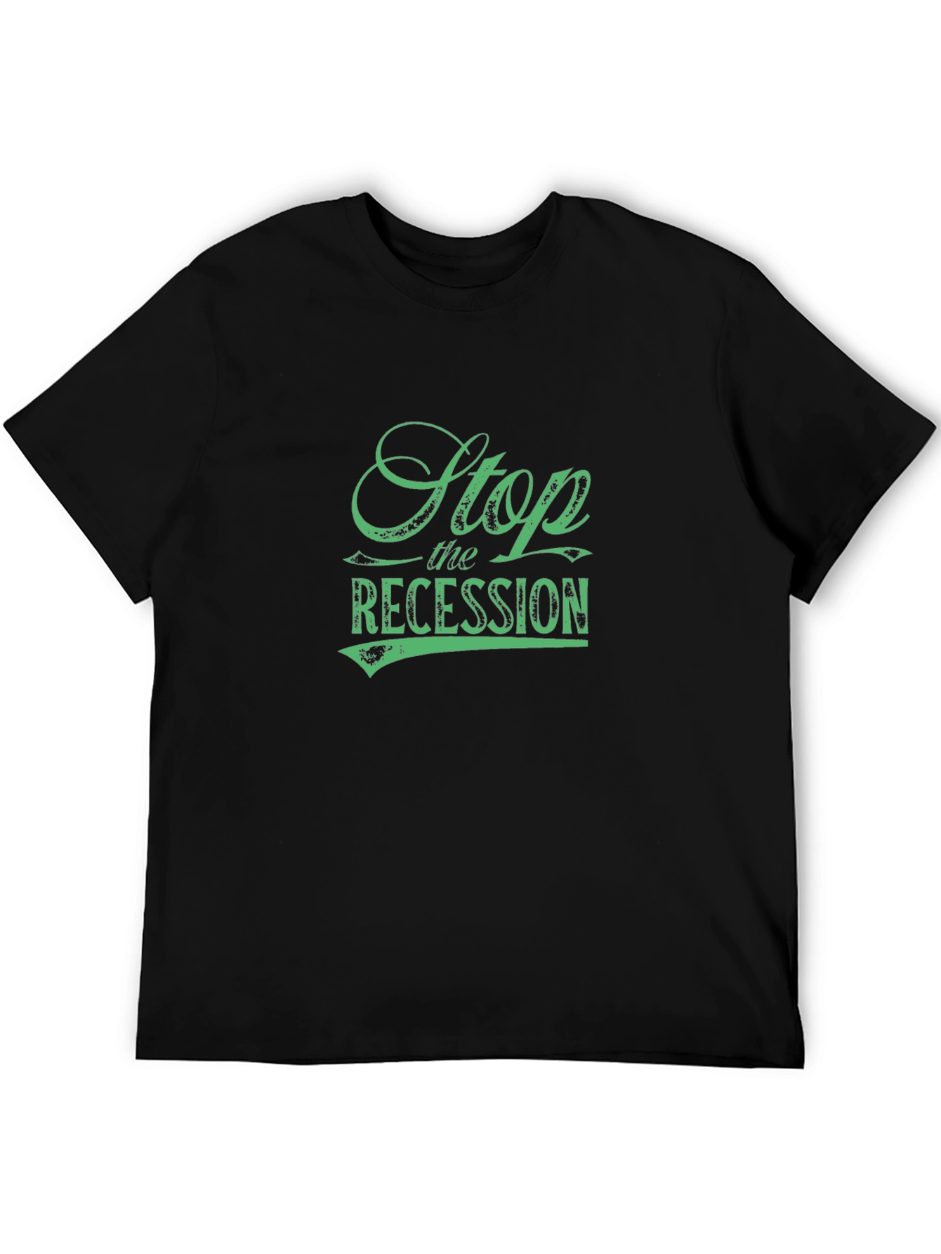 Stop the Recession Graphic Tee - Black