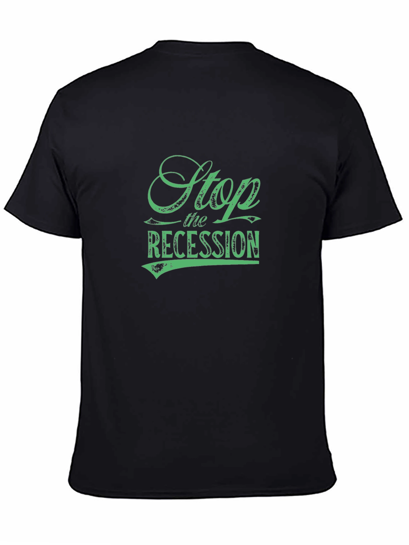 Stop the Recession Graphic Tee - Black