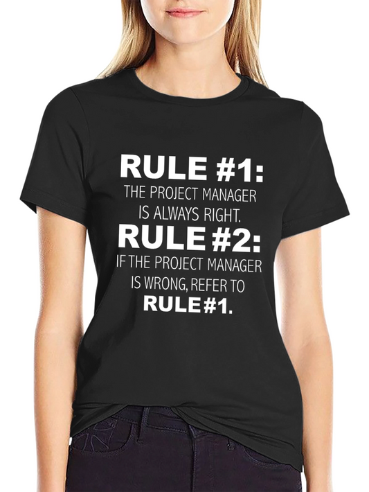 Project Manager Rules Black T-Shirt