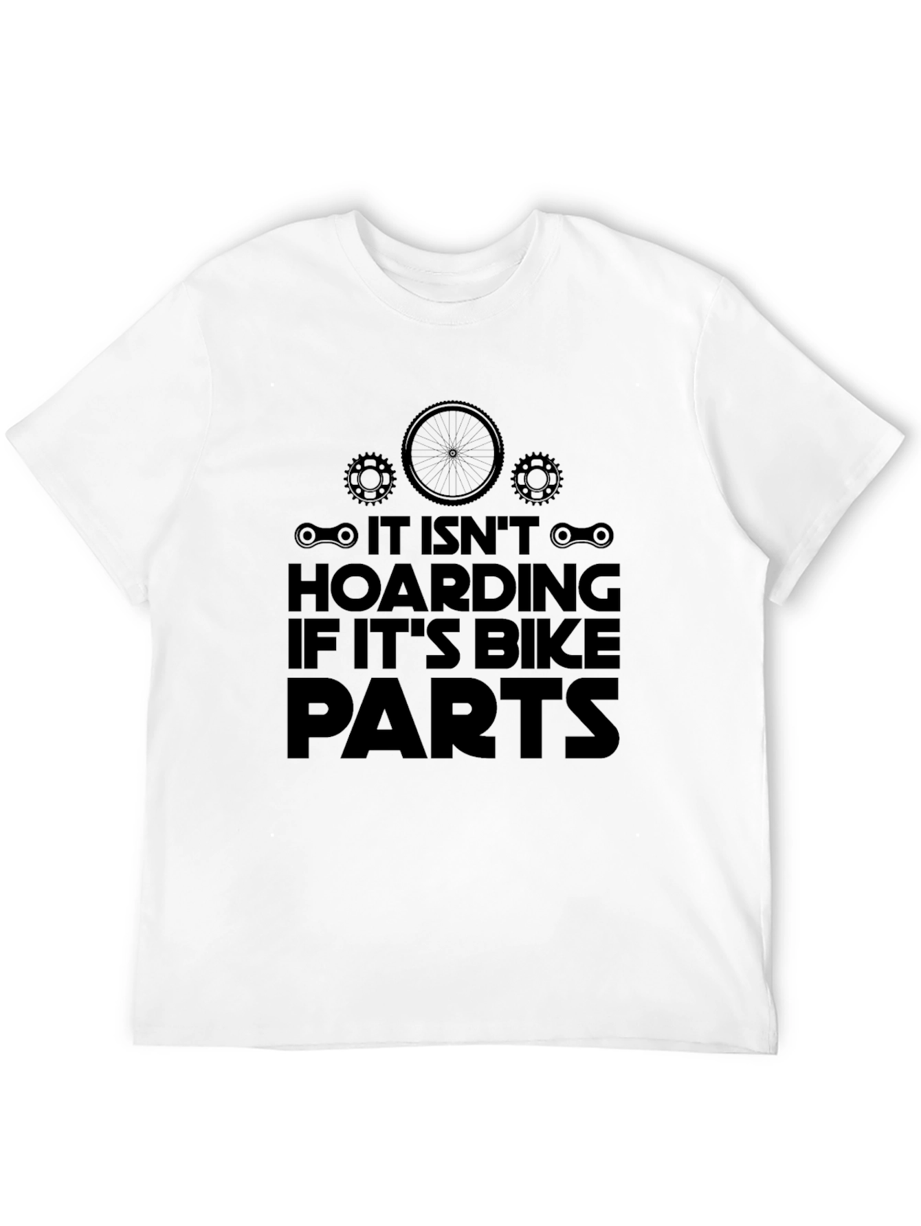 Bike Parts Hoarding T-Shirt - Funny Cycling Tee