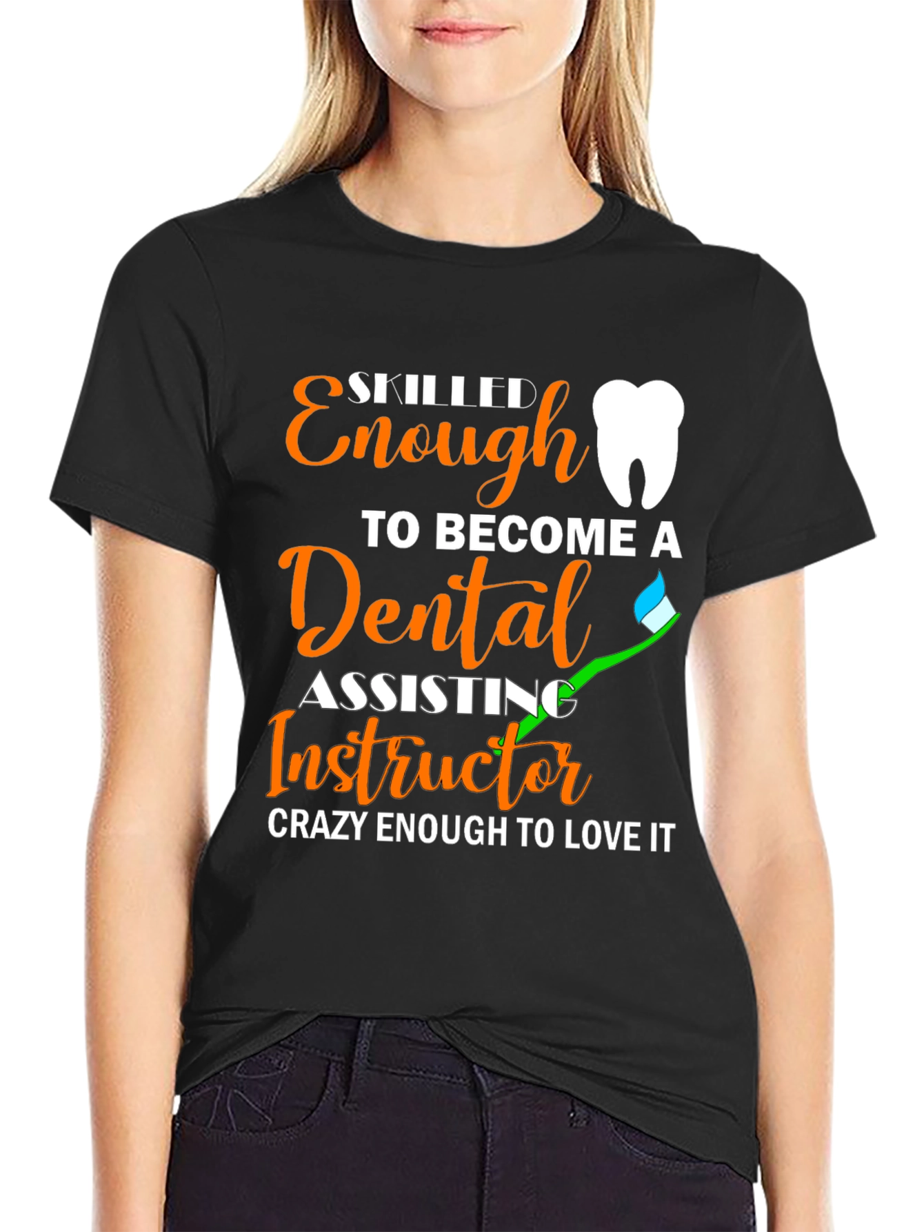 Dental Assisting Instructor Graphic Tee