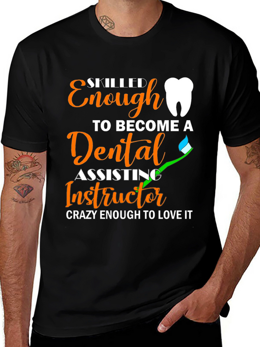 Dental Assisting Instructor Graphic Tee