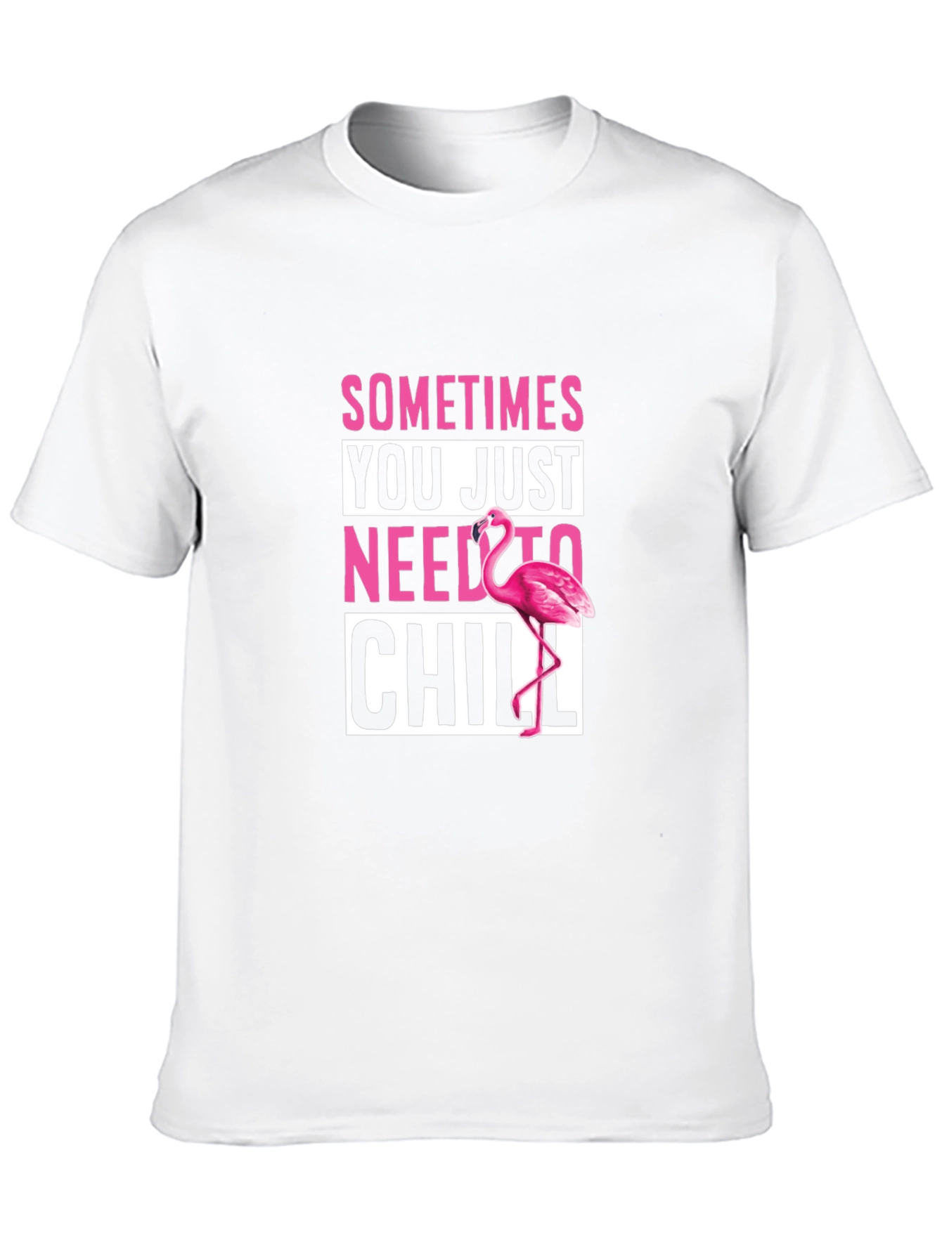 Sometimes You Just Need To Chill Flamingo T-Shirt