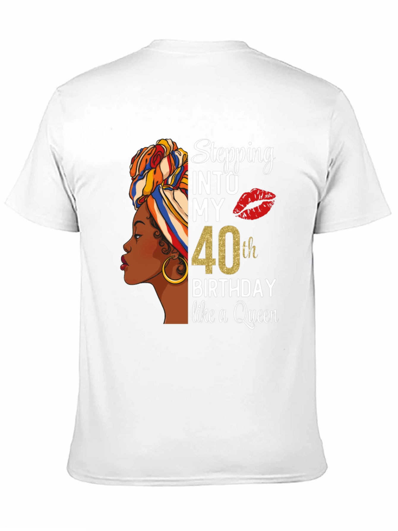 Stepping Into My 40th Birthday Queen T-Shirt