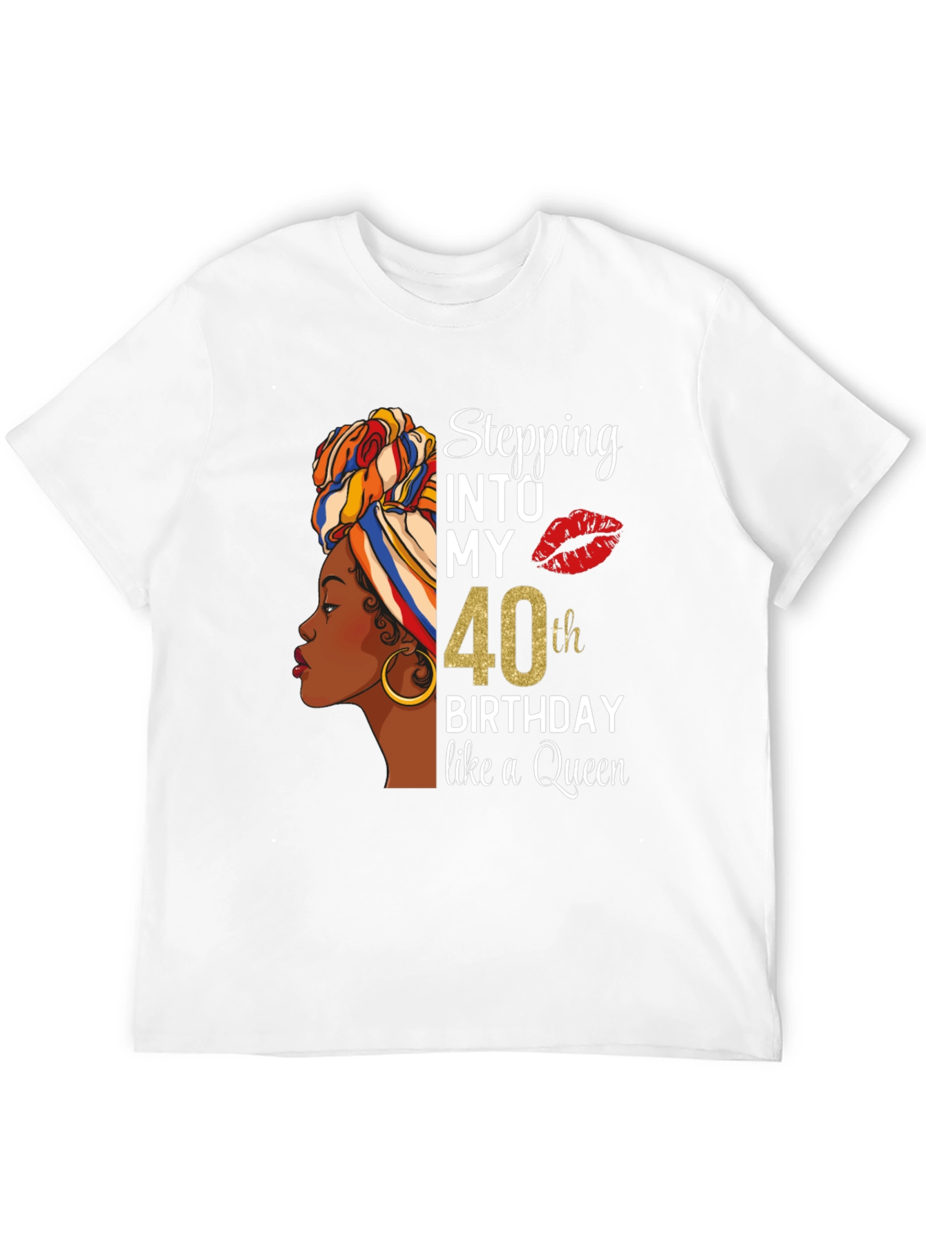 Stepping Into My 40th Birthday Queen T-Shirt