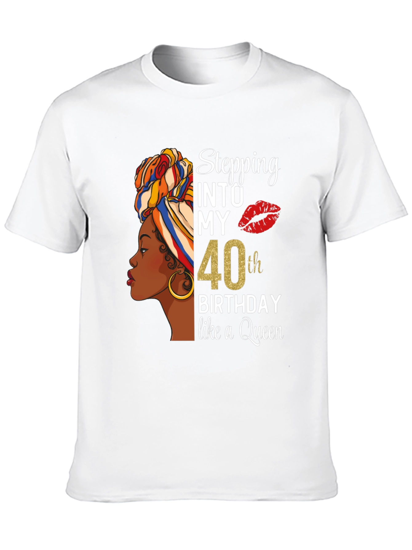 Stepping Into My 40th Birthday Queen T-Shirt