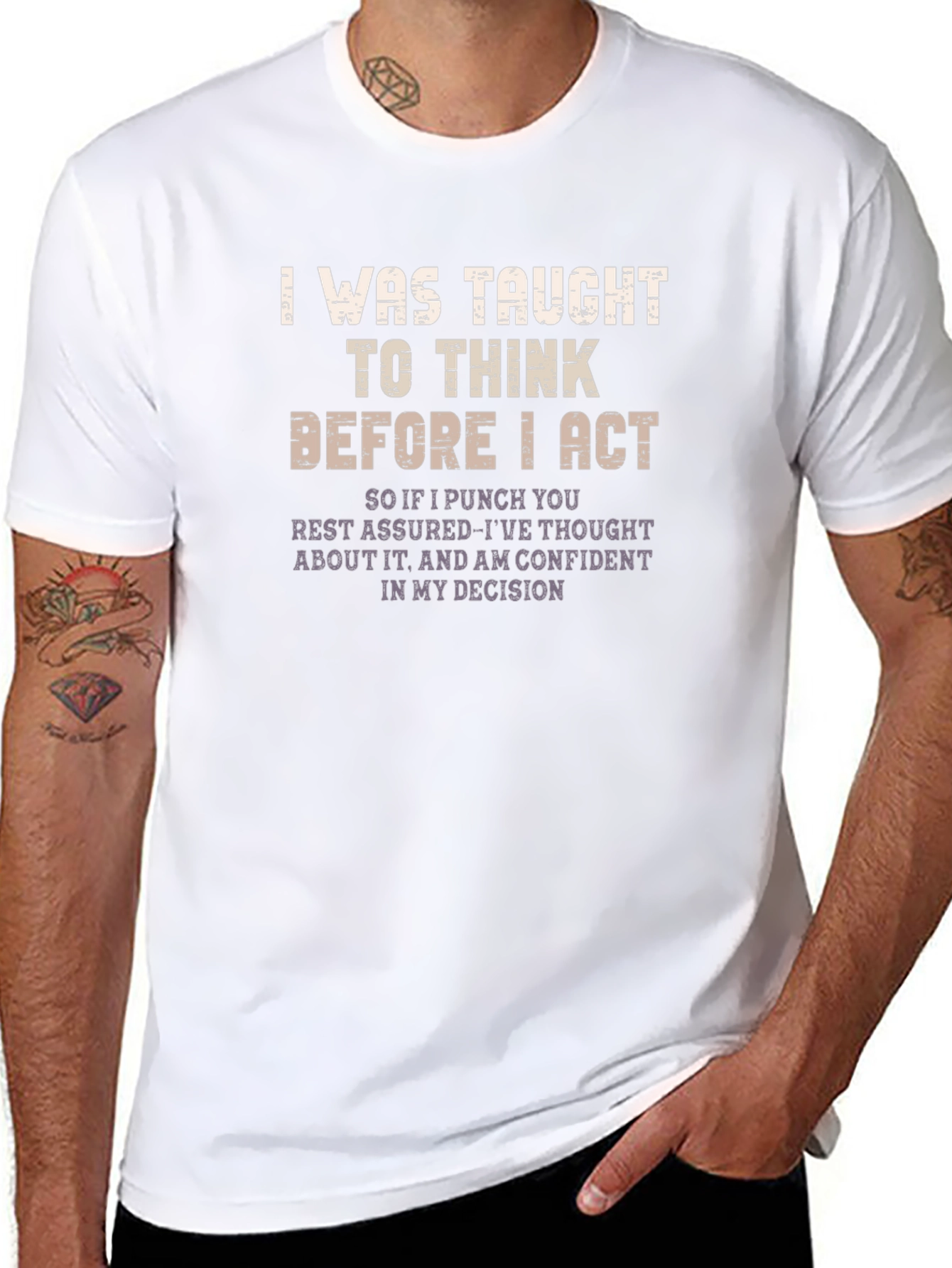 I Was Taught to Think Funny Graphic T-Shirt