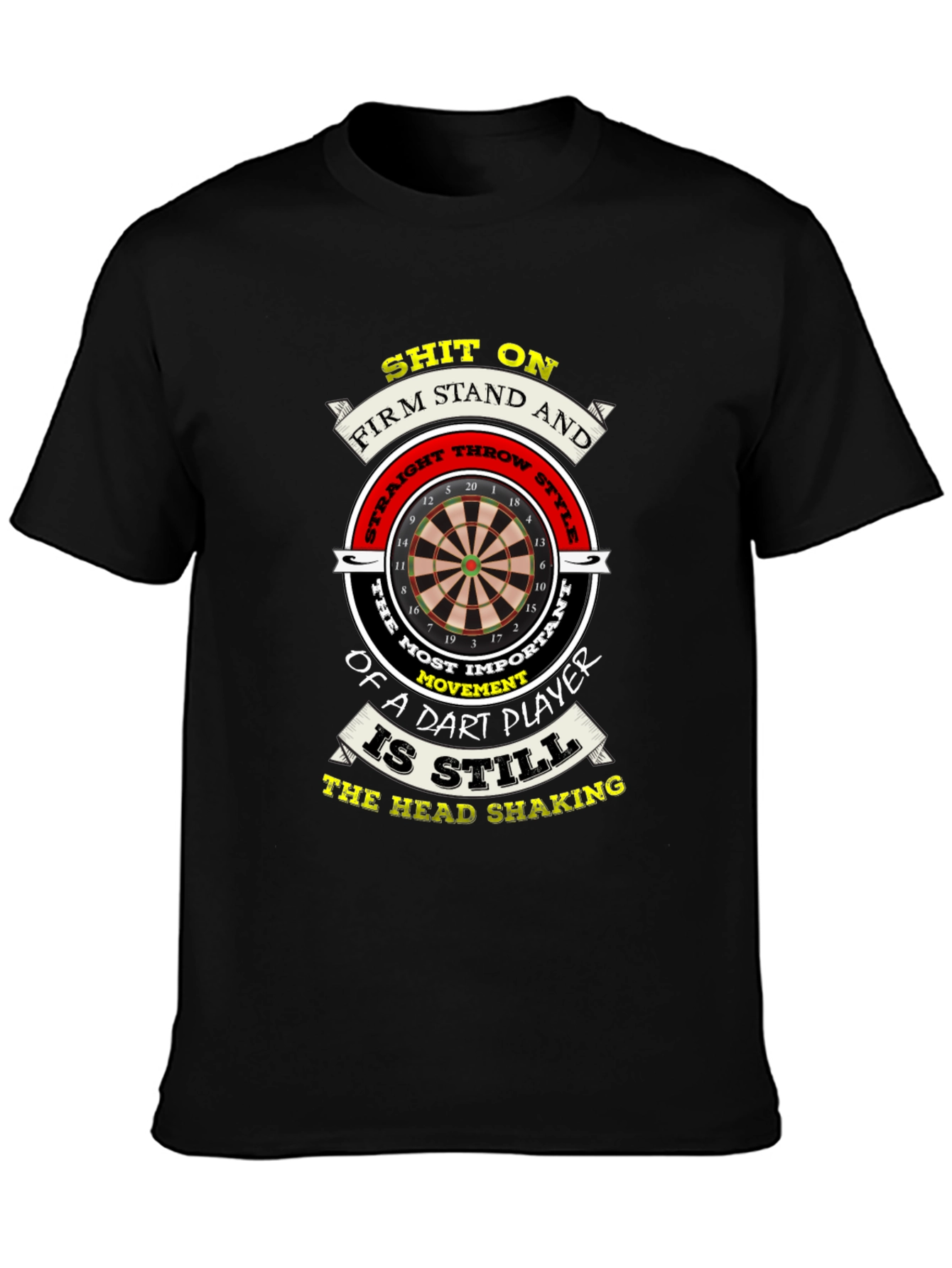 Funny Dart Player T-Shirt - Head Shaking Throw Style