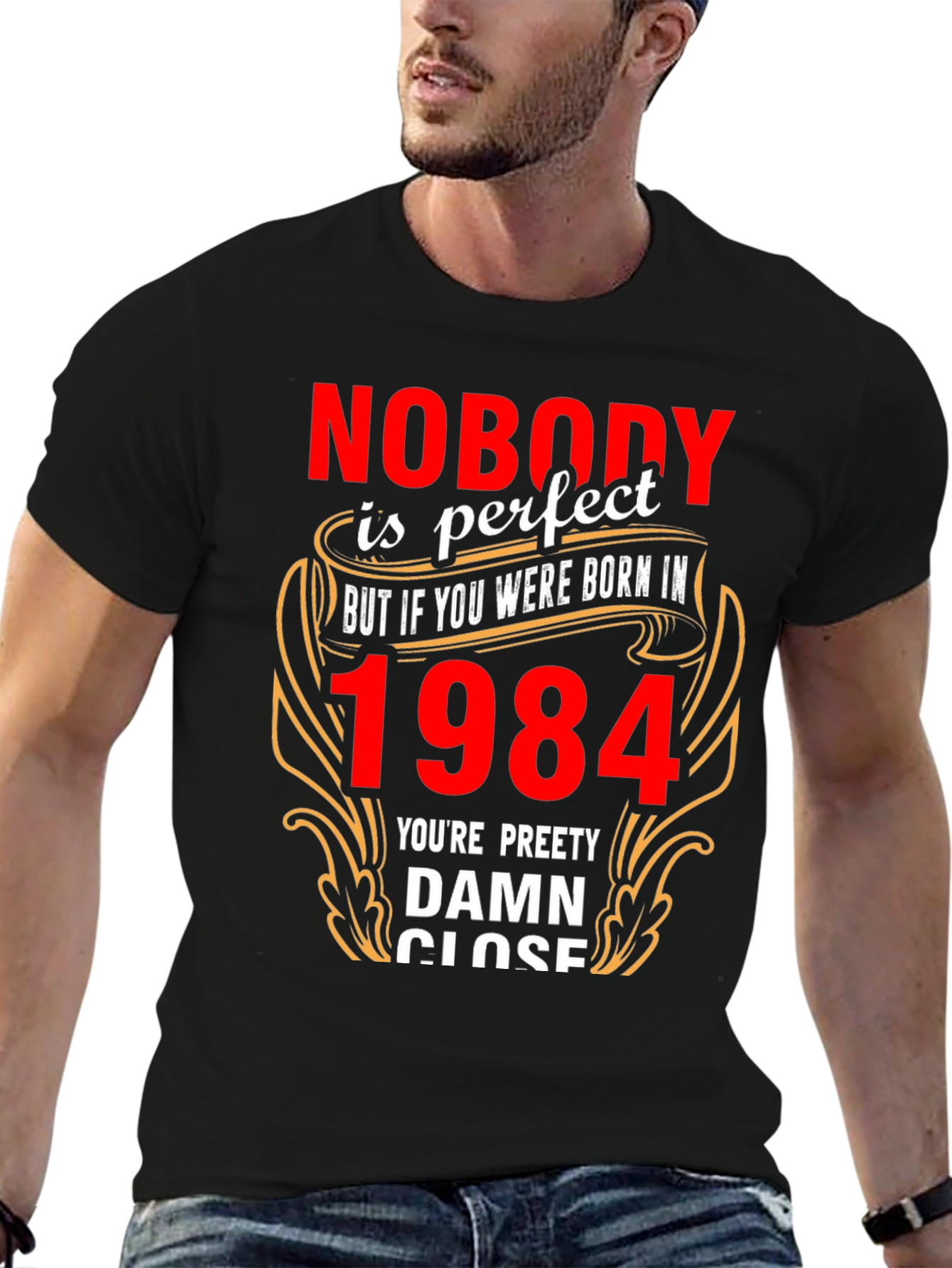 Nobodys Perfect Born In 1984 T-Shirt