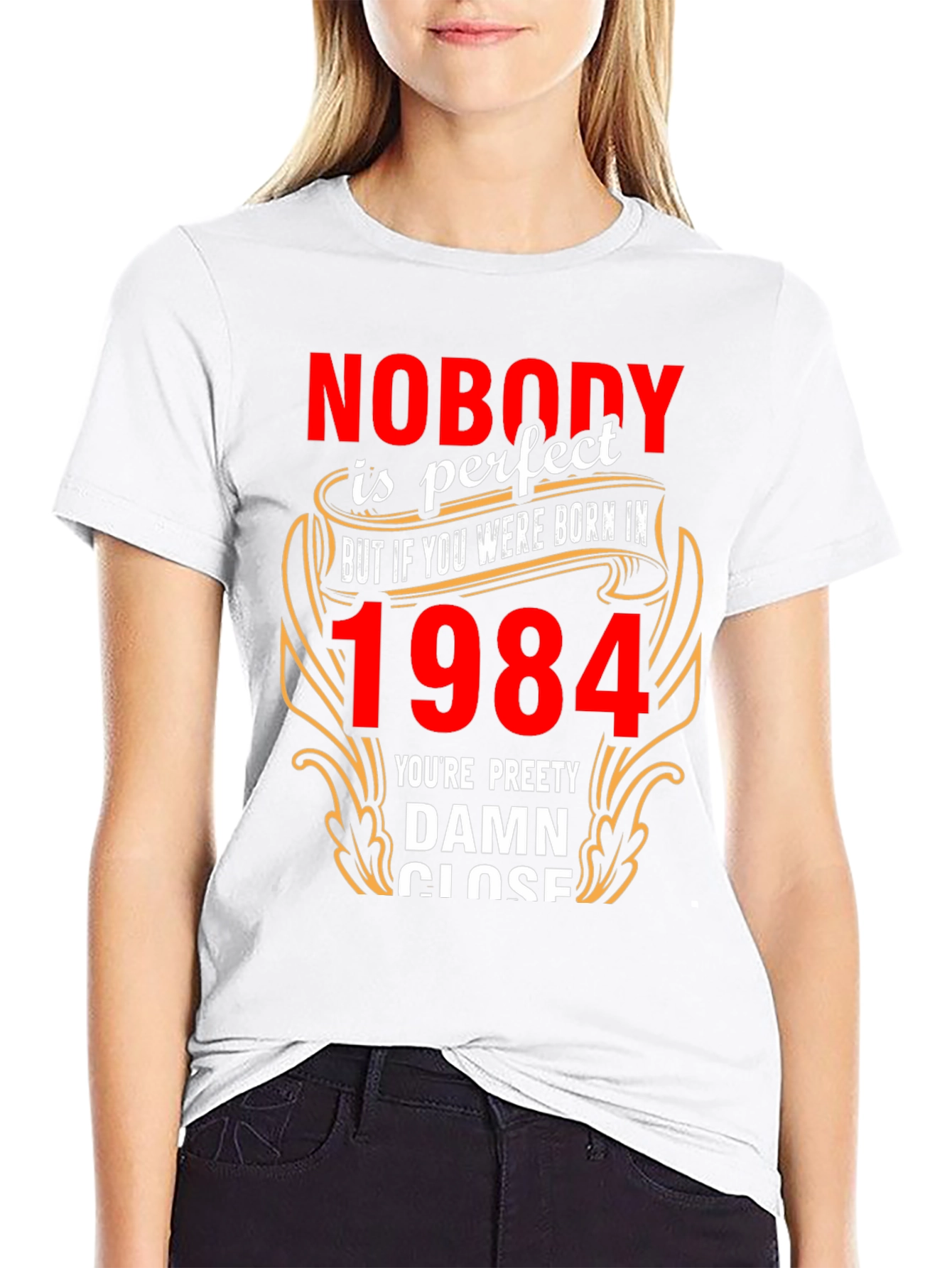 Nobodys Perfect Born In 1984 T-Shirt