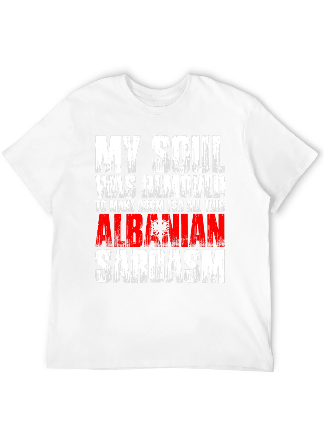 Albanian Sarcasm T-Shirt - Funny Graphic Tee