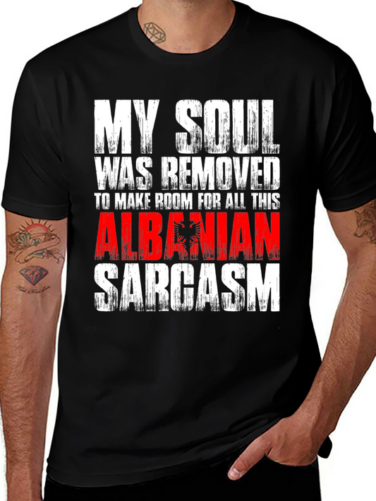 Albanian Sarcasm T-Shirt - Funny Graphic Tee
