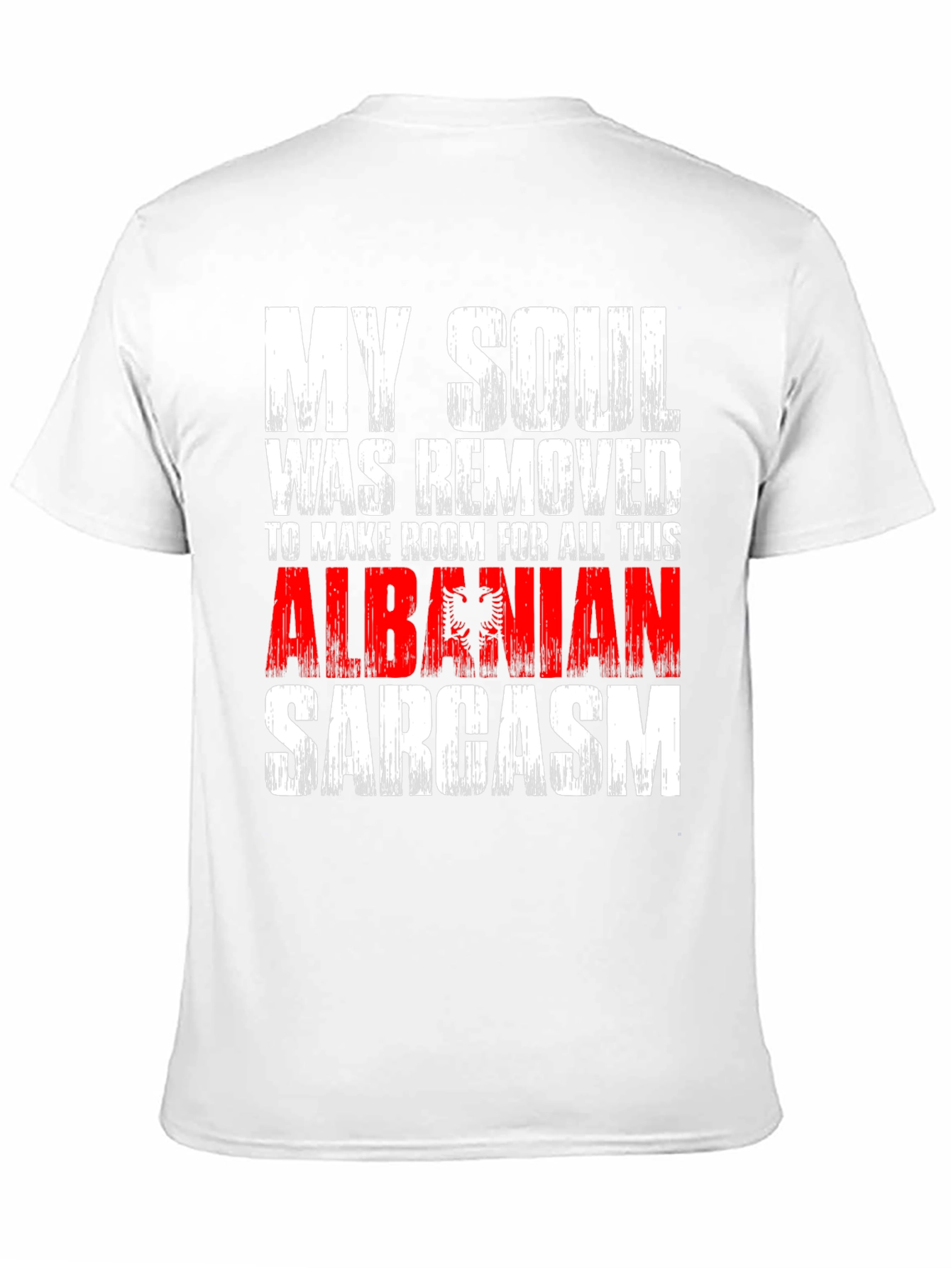 Albanian Sarcasm T-Shirt - Funny Graphic Tee