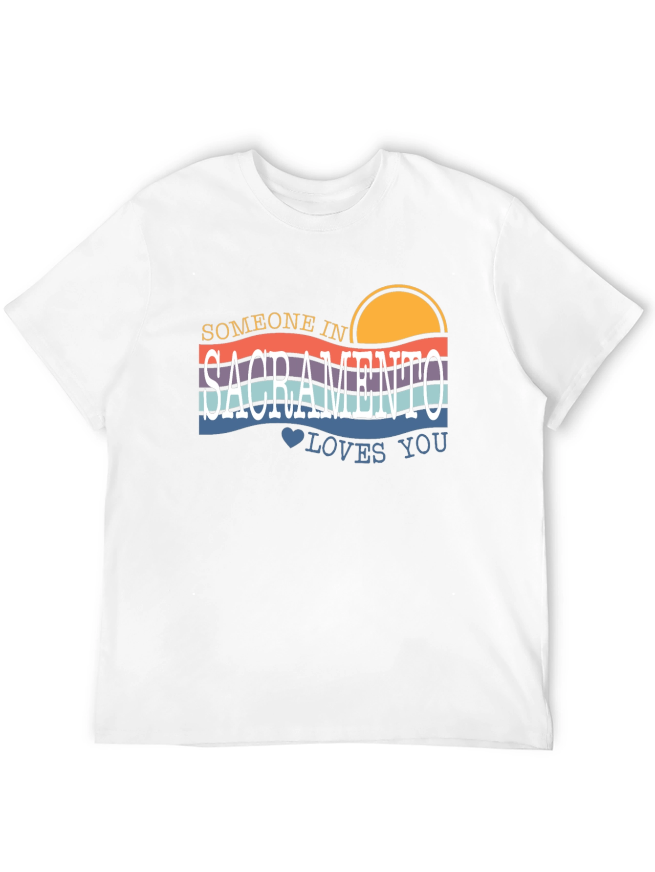 Sacramento Retro T-Shirt - Someone Loves You!
